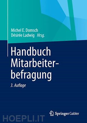 domsch michel e. (curatore); ladwig désirée (curatore) - handbuch mitarbeiterbefragung