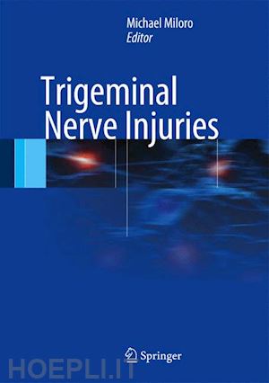 miloro michael (curatore) - trigeminal nerve injuries