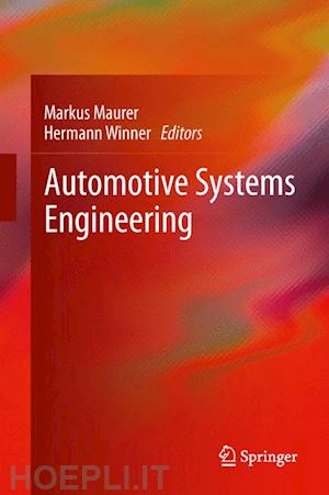 maurer markus (curatore); winner hermann (curatore) - automotive systems engineering