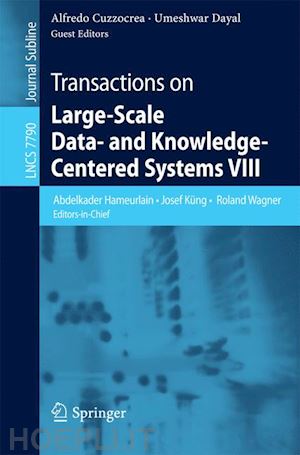 hameurlain abdelkader (curatore); küng josef (curatore); wagner roland (curatore); cuzzocrea alfredo (curatore); dayal umeshwar (curatore) - transactions on large-scale data- and knowledge-centered systems viii