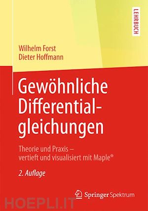 forst wilhelm; hoffmann dieter - gewöhnliche differentialgleichungen