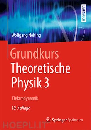 nolting wolfgang - grundkurs theoretische physik 3