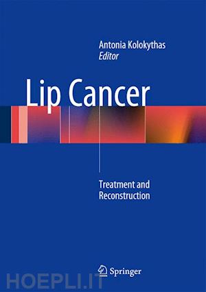 kolokythas antonia (curatore) - lip cancer