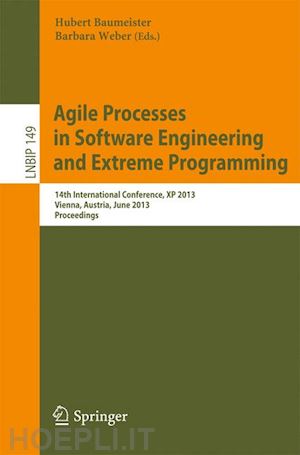 baumeister hubert (curatore); weber barbara (curatore) - agile processes in software engineering and extreme programming