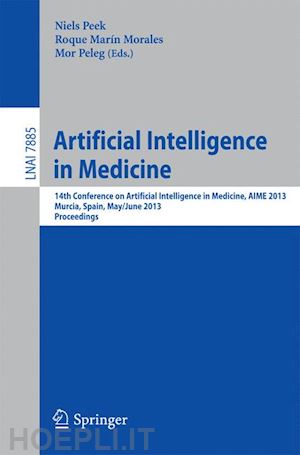 peek niels (curatore); marín morales roque luis (curatore); peleg mor (curatore) - artificial intelligence in medicine