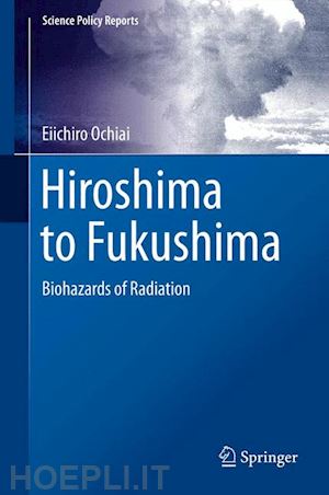 ochiai eiichiro - hiroshima to fukushima