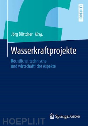 böttcher jörg (curatore) - wasserkraftprojekte