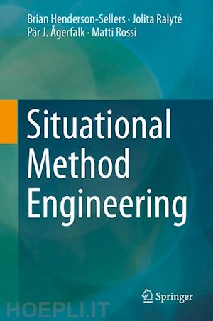 henderson-sellers brian; ralyté jolita; Ågerfalk pär j.; rossi matti - situational method engineering