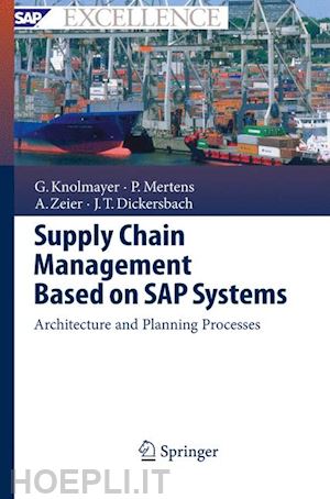 knolmayer gerhard f.; mertens peter; zeier alexander; dickersbach jörg thomas - supply chain management based on sap systems