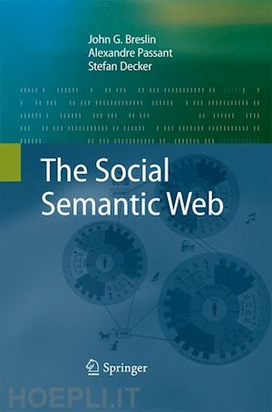 breslin john g; passant alexandre; decker stefan - the social semantic web