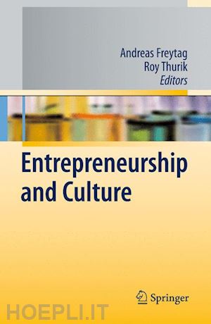 freytag andreas (curatore); thurik roy (curatore) - entrepreneurship and culture