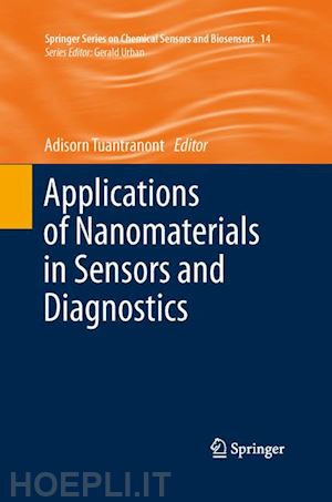 tuantranont adisorn (curatore) - applications of nanomaterials in sensors and diagnostics