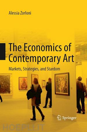 zorloni alessia - the economics of contemporary art