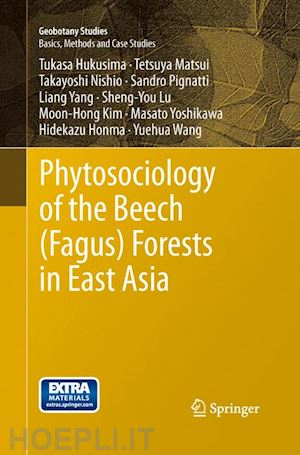 hukusima tukasa; wang yuehua; matsui tetsuya; nishio takayoshi; pignatti sandro; yang liang; lu sheng-you; kim moon-hong; yoshikawa masato; honma hidekazu - phytosociology of the beech (fagus) forests in east asia