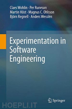 wohlin claes; runeson per; höst martin; ohlsson magnus c.; regnell björn; wesslén anders - experimentation in software engineering