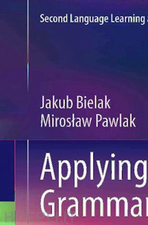 bielak jakub; pawlak miroslaw - applying cognitive grammar in the foreign language classroom