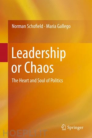 schofield norman; gallego maria - leadership or chaos