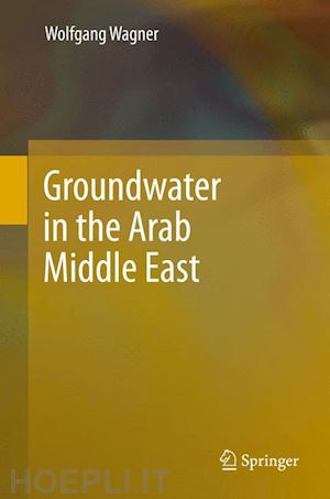 wagner wolfgang - groundwater in the arab middle east