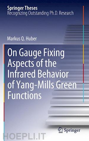 huber markus q. - on gauge fixing aspects of the infrared behavior of yang-mills green functions