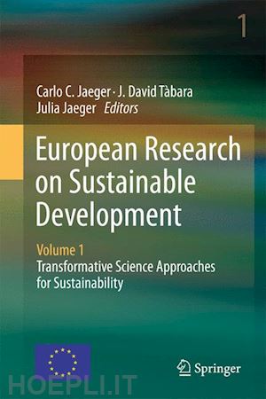 jaeger carlo c. (curatore); tàbara j. david (curatore); jaeger julia (curatore) - european research on sustainable development