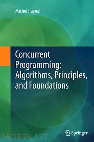 raynal michel - concurrent programming: algorithms, principles, and foundations