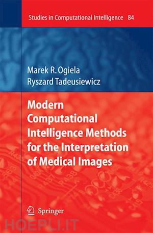 tadeusiewicz ryszard - modern computational intelligence methods for the interpretation of medical images