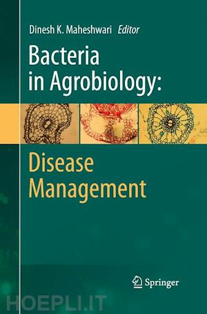 maheshwari dinesh k. (curatore) - bacteria in agrobiology: disease management