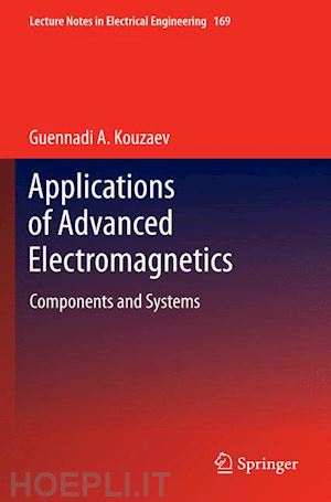 kouzaev guennadi a. - applications of advanced electromagnetics