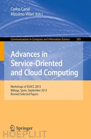 canal carlos (curatore); villari massimo (curatore) - advances in service-oriented and cloud computing