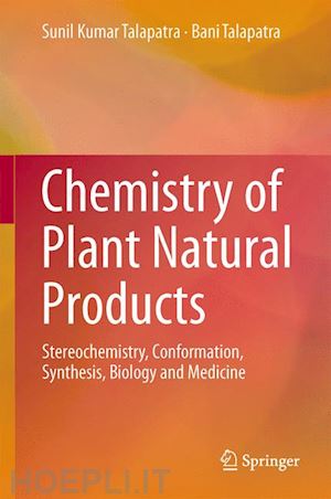 talapatra sunil kumar; talapatra bani - chemistry of plant natural products