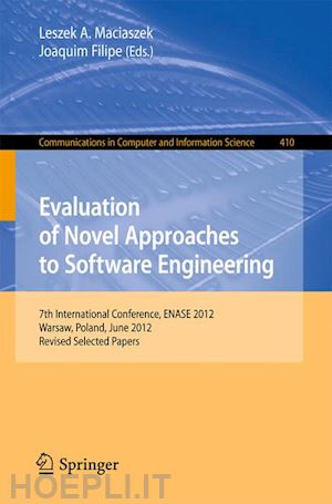maciaszek leszek a. (curatore); filipe joaquim (curatore) - evaluation of novel approaches to software engineering
