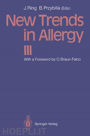 ring johannes (curatore); przybilla bernhard (curatore) - new trends in allergy iii