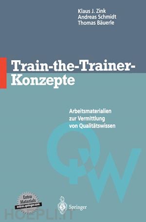 zink klaus j.; schmidt andreas; bäuerle thomas - train-the-trainer-konzepte