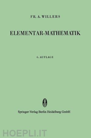 willers fr. a. - elementar-mathematik