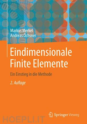 merkel markus; Öchsner andreas - eindimensionale finite elemente