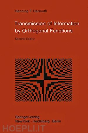 harmuth henning f. - transmission of information by orthogonal functions