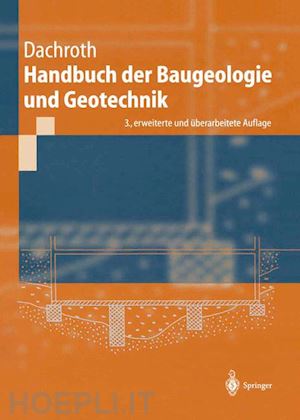 dachroth wolfgang r. - handbuch der baugeologie und geotechnik