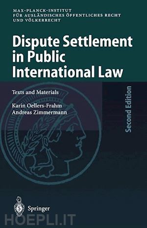 oellers-frahm karin (curatore); zimmermann andreas (curatore) - dispute settlement in public international law