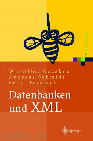 kazakos wassilios; schmidt andreas; tomczyk peter - datenbanken und xml