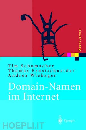schumacher tim; ernstschneider thomas; wiehager andrea - domain-namen im internet