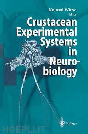 wiese konrad (curatore) - crustacean experimental systems in neurobiology