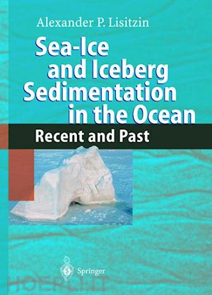 lisitzin alexander p. - sea-ice and iceberg sedimentation in the ocean