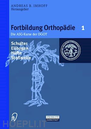 imhoff a.b. (curatore) - schulter/ellenbogen/stoßwelle/hüfte