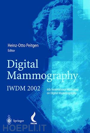 peitgen heinz-otto (curatore) - digital mammography