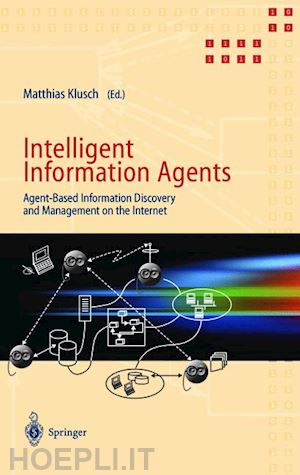 klusch matthias (curatore) - intelligent information agents