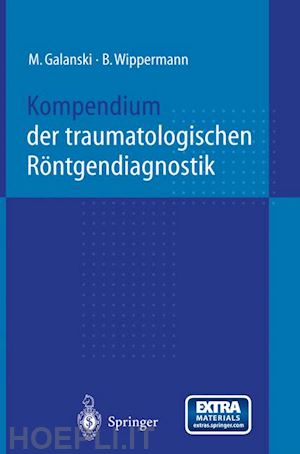 galanski m.; wippermann b. - kompendium der traumatologischen röntgendiagnostik