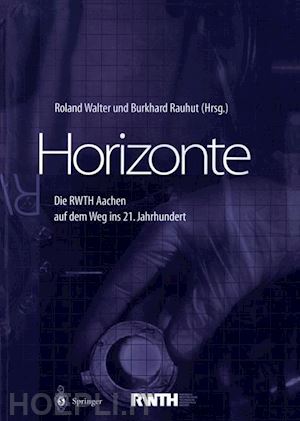 walter roland (curatore); rauhut burkhard (curatore) - horizonte