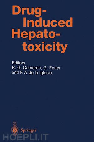 cameron ross (curatore); feuer george (curatore); iglesia felix de la (curatore) - drug-induced hepatotoxicity