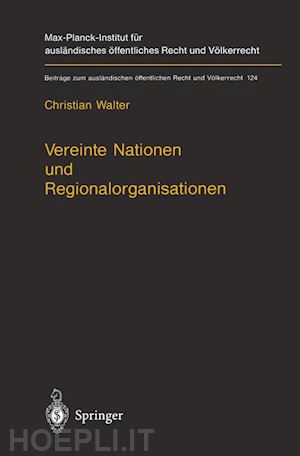 walter christian - vereinte nationen und regionalorganisationen