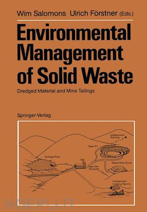 salomons wim (curatore); förstner ulrich (curatore) - environmental management of solid waste